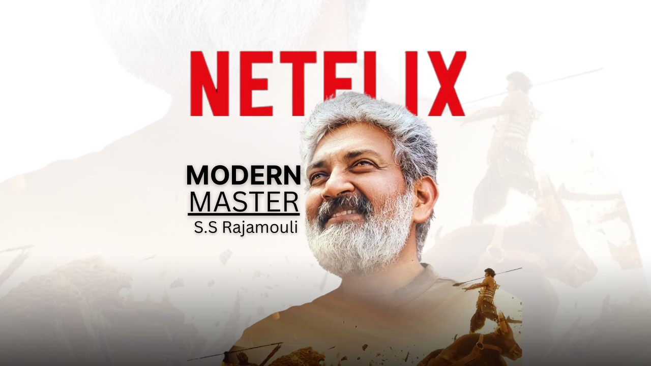 Netflix Drops Trailer for “Modern Masters” with Rajamouli and Stars