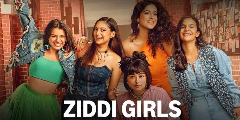 Ziddi Girls OTT Release